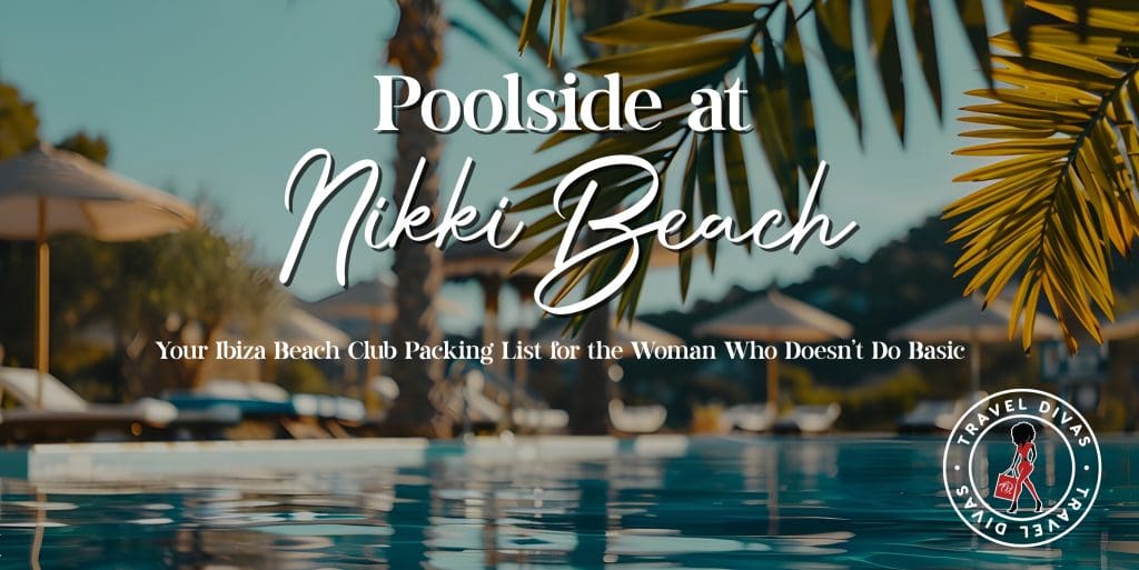 poolside background with travel divas logo and Poolside at Nikki Beach title