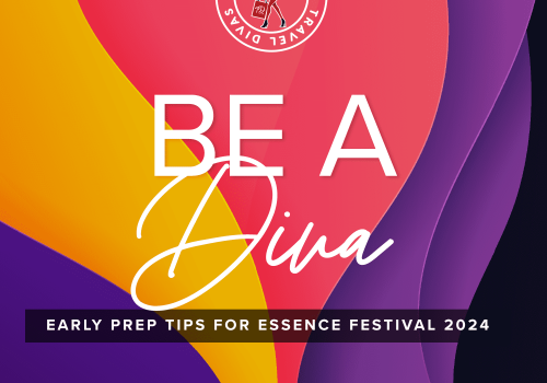 TravelDivas-EssenceFest-BeADiva-v2