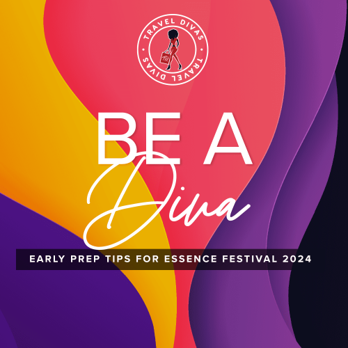 TravelDivas-EssenceFest-BeADiva-v2
